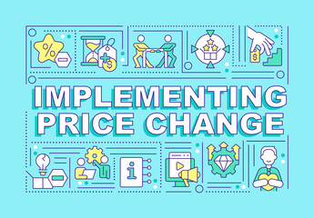 Implementing price change word concepts blue banner. Infographics with editable icons on color background. Isolated typography. Vector illustration with text. Arial-Black font used