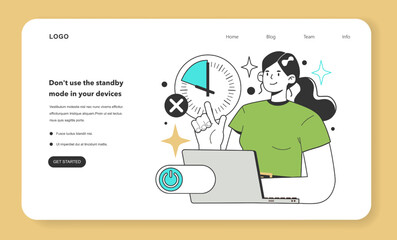 Don't use the standby mode in your devices for energy efficiency