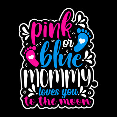 Pink or Blue Typography Svg Quotes Design
