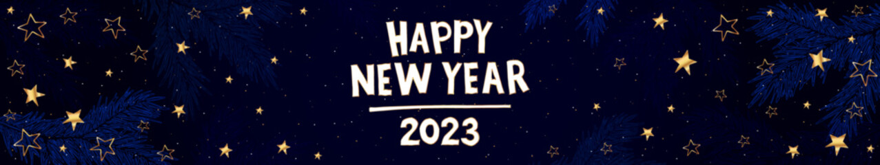Happy New Year 2023. Festive blue banner of bright color with a stylized golden inscription, stars and blue spruce branches. Website header banner
