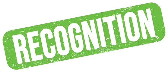 RECOGNITION text on green grungy stamp sign.