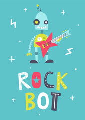 Cute rock robot with bas-guitar. Cartoon rock bot poster for kids. Vector print for baby with funny rock and roll.