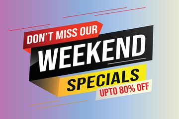 Weekend Special sale tag. Banner design template for marketing. Special offer promotion retail. background banner modern graphic design for advertising store shop, online store, website, landing page