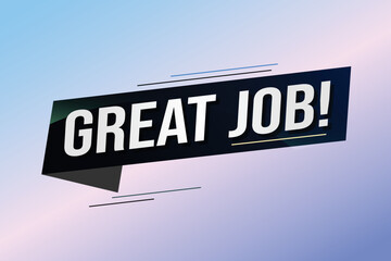 Great job word concept vector illustration with 3d lines style for social media landing page, template, ui, web, mobile app, poster, banner, flyer, background, gift card, coupon, label, wallpaper	