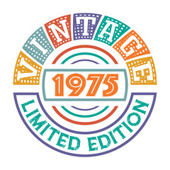 Vintage 1975 Limited Edition