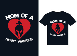 Mom of a Heart Warrior illustrations for print-ready T-Shirts design