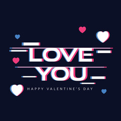 Glitch Style LOVE YOU Text With Hearts On Blue Background For Happy Valentine's Day Concept.