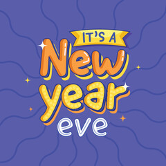 It's A New Year Eve Font Against Blue Rays Background.