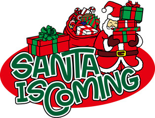 Santa Is Coming Sublimation Illustration