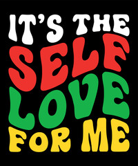 It's the self love for me Merry Christmas shirts Print Template, Xmas Ugly Snow Santa Clouse New Year Holiday Candy Santa Hat vector illustration for Christmas hand lettered