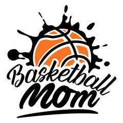 Fototapeta na wymiar Basketball Mom sports design for basketball fans. Basketball theme design for sport lovers stuff and perfect gift for basketball players and fans