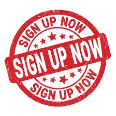 SIGN UP NOW text written on red round stamp sign.