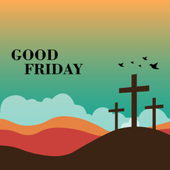 Good friday lettering vector with three crosses up the hill