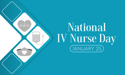 National IV Nurse day is observed every year on January 25, to recognize infusion nurse professionals around the world. Vector illustration - obrazy, fototapety, plakaty