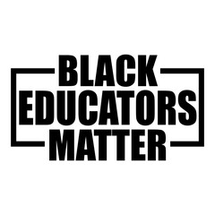 Black Educators Matter