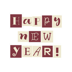 Creative unusual lettering of Happy New Year with different letters in modern style for decoration, greeting cards, posters, presents, advertising