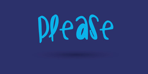 Please word doodle typography lettering vector illustration