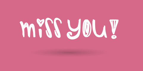 I Miss you word doodle typography lettering vector illustration