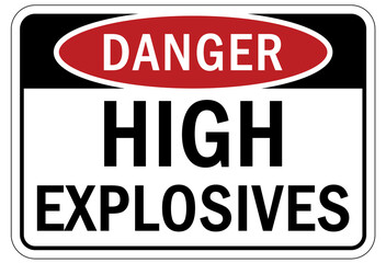 Explosive material combustible dust sign and labels high explosive