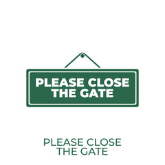 please close the gate sign concept icon. Vector symbol design of business collection. Can be used for web and mobile.