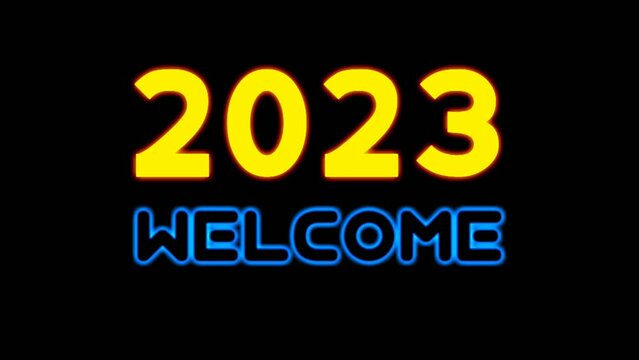 Welcome 2023 text neon animation video on black background.glowing and shining