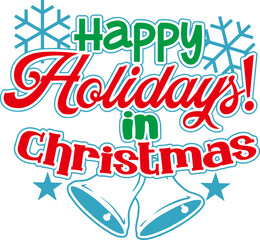 Happy Holidays in Christmas SVG