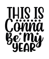 happy new year svg,Happy New Year Shirt ,New Years Shirt, Funny New Year Tee,New Year Hat SVG, PNG, DFX, eps, pdf Cut outs and Clipart, New Year Hat SVG, PNG, DFX, eps, pdf Cut outs and Clipart, New Y