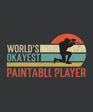 Tshirt design world's okayest playing paintball with a paintball player illustration