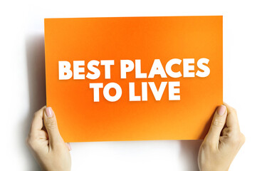 Fototapeta na wymiar Best Places to Live text quote, concept background