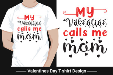 Stylish white t-shirt and apparel trendy valentines design, Typography valentine concept for shirt, lavel, icon,