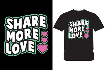 Share more love typography design illustration for t shirt print