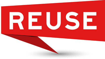 Red color speech banner with word reuse on white background