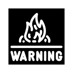 warning fire glyph icon vector. warning fire sign. isolated symbol illustration