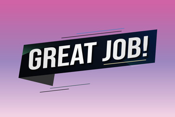 Great job word concept vector illustration with 3d lines style for social media landing page, template, ui, web, mobile app, poster, banner, flyer, background, gift card, coupon, label, wallpaper	