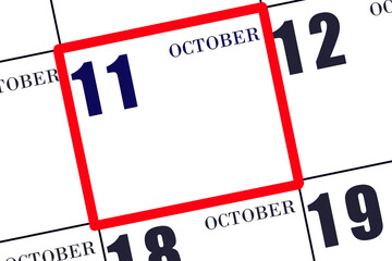 Daily calendar for 11 October. Autumn month, day of the year concept.