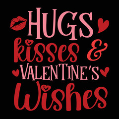 Obraz premium Hugs and kisses and valentine’s wishes