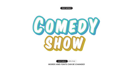 Editable Text Effect - Comedy Show Slogan on White Background. Vector Illustration