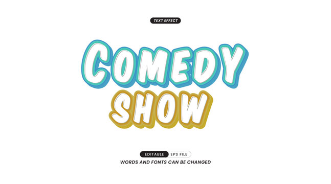 Editable Text Effect - Comedy Show Slogan on White Background. Vector Illustration