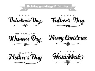 Set of Holiday greetings and dividers shape. Creative concept for Valentine's Day, Women's Day, Mother's and Father's Day, Christmas or Hanukkah greeting card design. Vector illustration