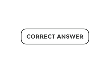 Correct answer button web banner templates. Vector Illustration
