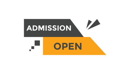 Admission open button web banner templates. Vector Illustration
