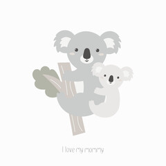A hand drawn poster with a koala mom and a baby in a bohemian style. Cartoon koala on a tree branch. Funny vector illustration with animals with the lettering I love my mommy in Boho style. Wall art.