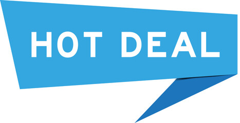 Blue color speech banner with word hot deal on white background