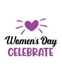 Women's Day, Happy Women's Day, Women's Day Svg, March 8, Women Svg, International Women's Day, Girl Day Svg, Women's Day Quote, International Women's Day SVG Bundle, Happy Women's Day Svg,