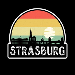 Fototapeta na wymiar Strasburg France Skyline Silhouette Retro Vintage Sunset Strasburg Lover Travel Souvenir Sticker Vector Illustration SVG EPS
