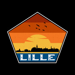 Lille France Skyline Silhouette Retro Vintage Sunset Lille Lover Travel Souvenir Sticker Vector Illustration SVG EPS