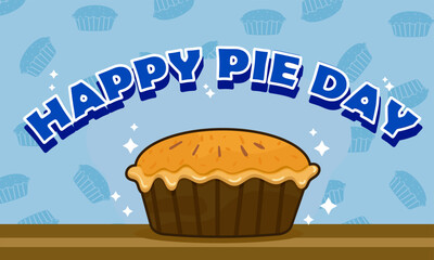 Happy national pie day, vector graphic of national pie day good for national pie day celebration.