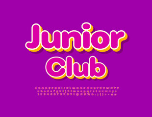 Vector artistic emblem Junior Club. Bright Alphabet Letters, Numbers and Symbols set. Modern creative 3D Font