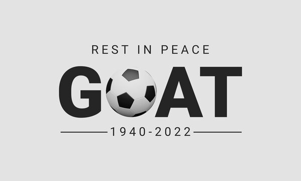 Rest in Peace Goat typography with 3d rendered football inside text. Tribute to the greatest footballer, sports backdrop