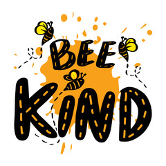 Bee kind lettering. Kids T Shirt design.